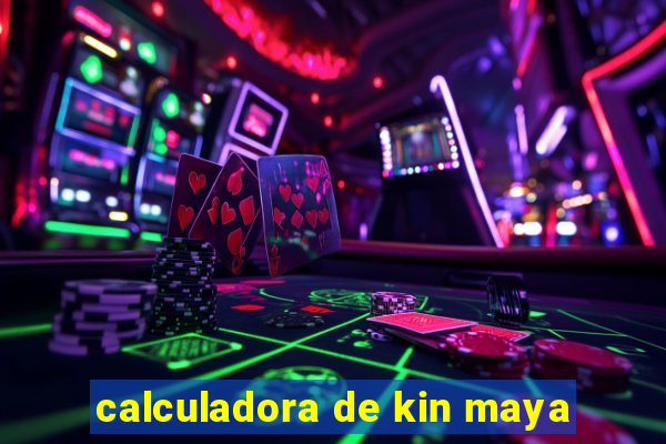 calculadora de kin maya